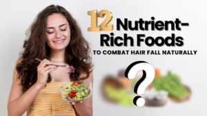 Food to Control Hair Fall